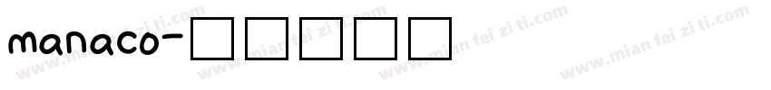 manaco字体转换