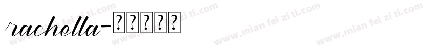 rachella字体转换