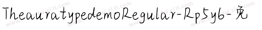 TheauratypedemoRegular-Rp5y6字体转换