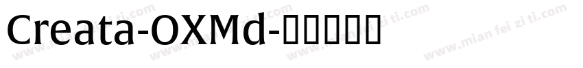 Creata-OXMd字体转换