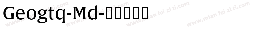 Geogtq-Md字体转换