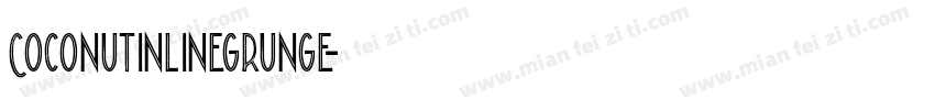 CoconutInlineGrunge字体转换