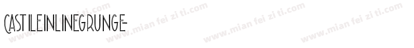 CastileInlineGrunge字体转换