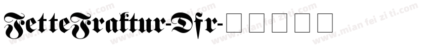 FetteFraktur-Dfr字体转换
