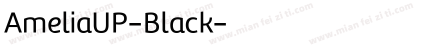 AmeliaUP-Black字体转换