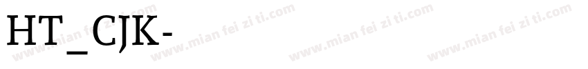 HT_CJK字体转换