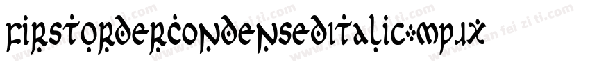 FirstOrderCondensedItalic-MPJx字体转换