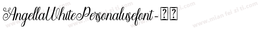 AngellaWhitePersonalusefont字体转换