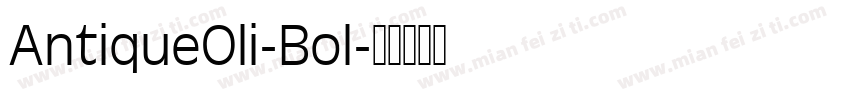AntiqueOli-Bol字体转换