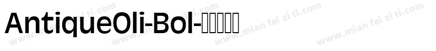 AntiqueOli-Bol字体转换