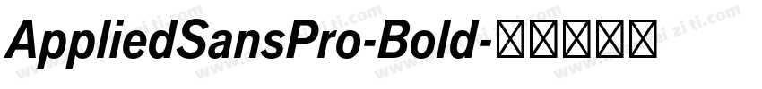 AppliedSansPro-Bold字体转换