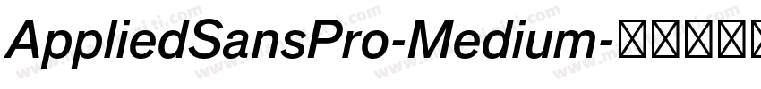 AppliedSansPro-Medium字体转换