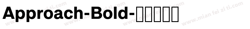Approach-Bold字体转换