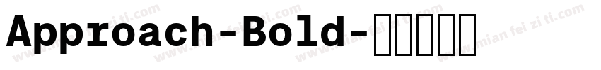 Approach-Bold字体转换