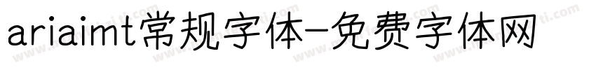 ariaimt常规字体字体转换