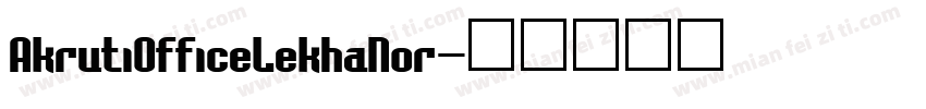 AkrutiOfficeLekhaNor字体转换