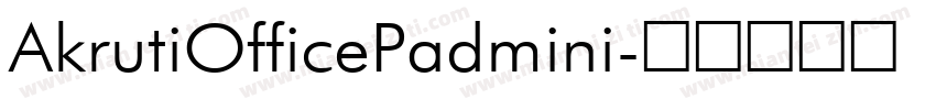 AkrutiOfficePadmini字体转换
