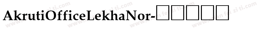AkrutiOfficeLekhaNor字体转换