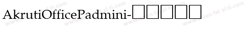 AkrutiOfficePadmini字体转换