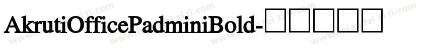 AkrutiOfficePadminiBold字体转换