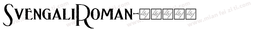 SvengaliRoman字体转换