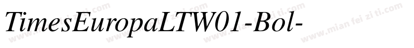 TimesEuropaLTW01-Bol字体转换
