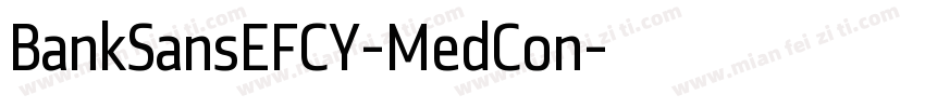 BankSansEFCY-MedCon字体转换