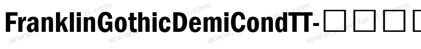 FranklinGothicDemiCondTT字体转换