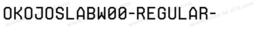 OkojoSlabW00-Regular字体转换