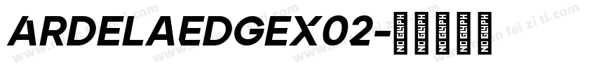 ArdelaEdgeX02字体转换