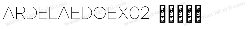 ArdelaEdgeX02字体转换
