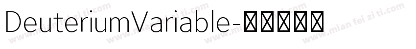 DeuteriumVariable字体转换