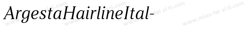 ArgestaHairlineItal字体转换