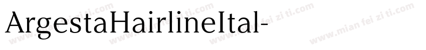 ArgestaHairlineItal字体转换