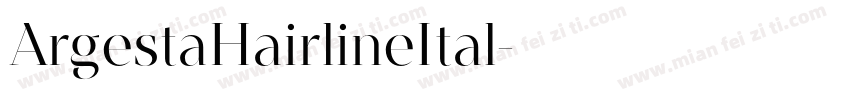 ArgestaHairlineItal字体转换