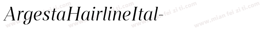 ArgestaHairlineItal字体转换