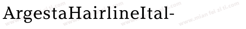ArgestaHairlineItal字体转换
