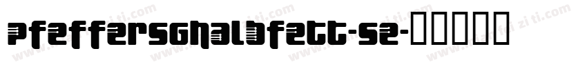 PfefferSGhalbfett-Se字体转换