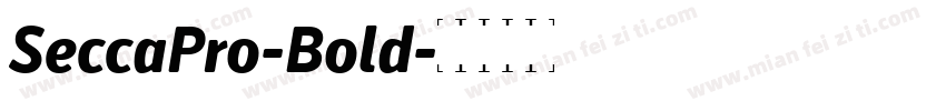 SeccaPro-Bold字体转换