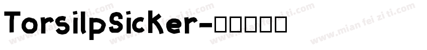 TorsilpSicker字体转换