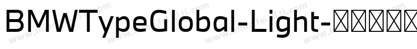 BMWTypeGlobal-Light字体转换