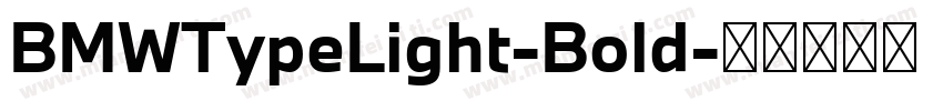 BMWTypeLight-Bold字体转换