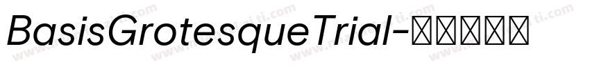 BasisGrotesqueTrial字体转换