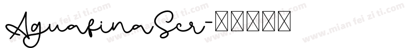 AguafinaScr字体转换