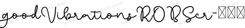 goodVibrationsROBScr字体转换