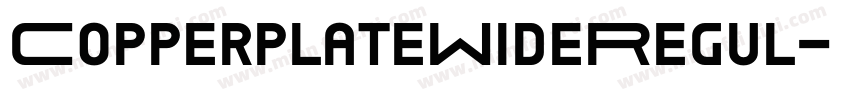 CopperplateWideRegul字体转换