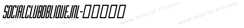 SocialClubObliqueJNL字体转换
