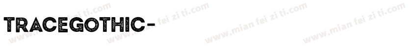 TraceGothic字体转换