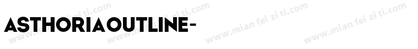 AsthoriaOutline字体转换