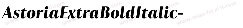AstoriaExtraBoldItalic字体转换